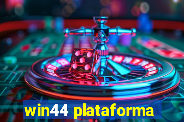 win44 plataforma